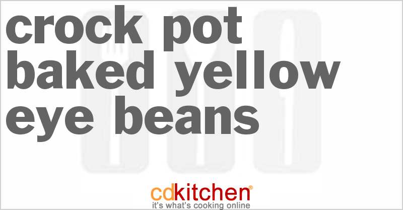 Baked Yellow Eye Beans - CDKitchen.com