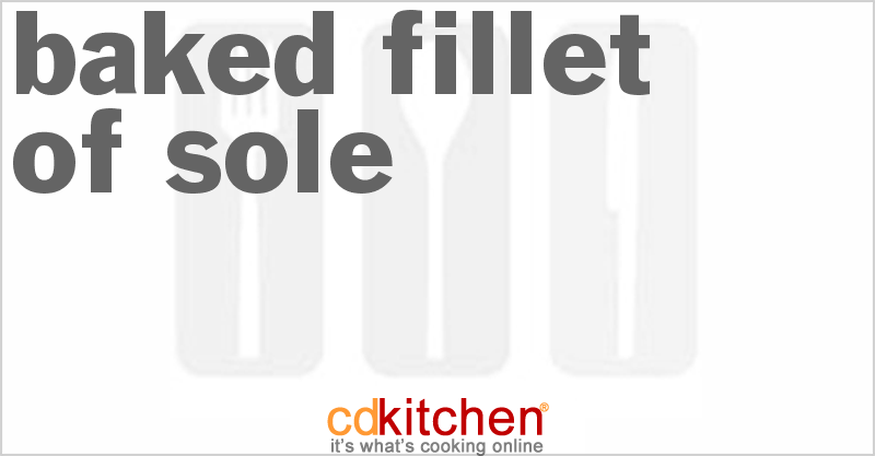 Baked Fillet of Sole - CDKitchen.com