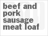 recipe for beef and pork sausage meat loaf