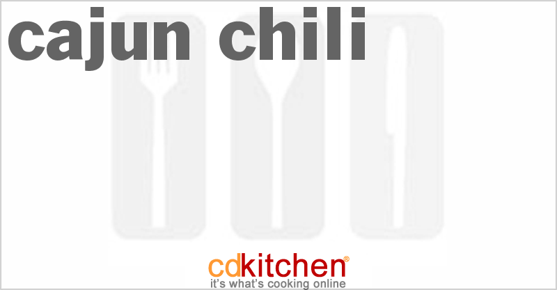 Cajun Chili - CDKitchen.com