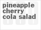 recipe for pineapple cherry cola salad