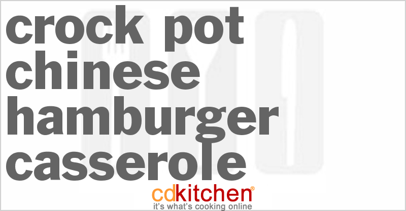 Chinese Hamburger Casserole - CDKitchen.com