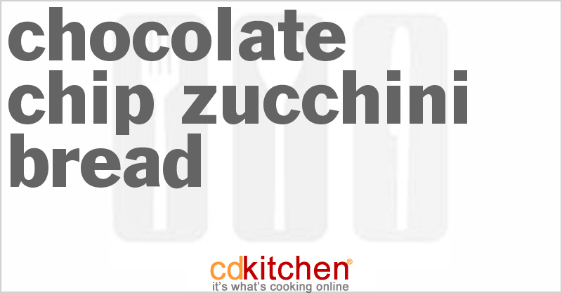 Chocolate Chip Zucchini Bread - CDKitchen.com
