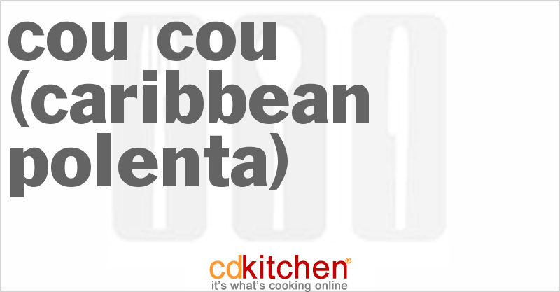 Cou Cou Caribbean Polenta Recipe