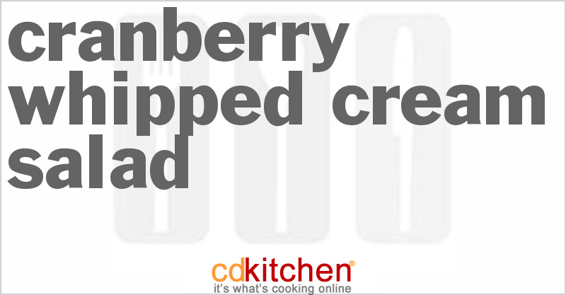 Cranberry Whipped Cream Salad - CDKitchen.com