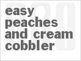 recipe for easy peaches and cream cobbler