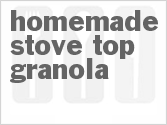 recipe for homemade stove top granola