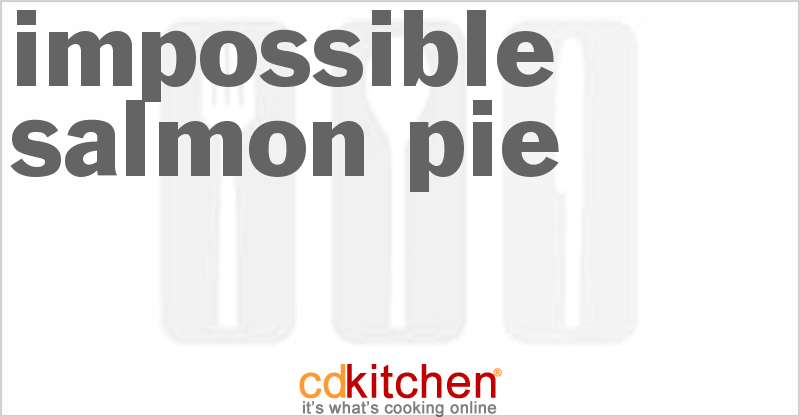 Impossible Salmon Pie - CDKitchen.com