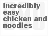 recipe for incredibly easy chicken and noodles