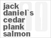 recipe for jack daniel's cedar plank salmon
