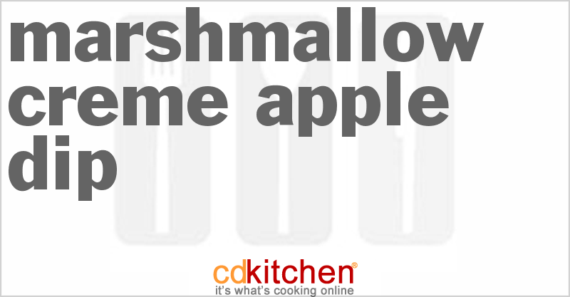 Marshmallow Creme Apple Dip - CDKitchen.com