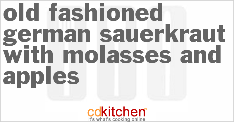 Old-Fashioned German Sauerkraut With Molasses And Apples - CDKitchen.com