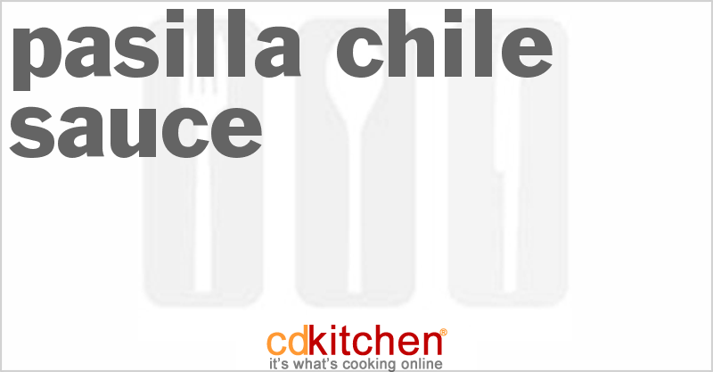 Pasilla Chile Sauce - CDKitchen.com