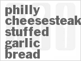 recipe for philly cheesesteak-stuffed garlic bread