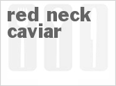 recipe for red neck caviar