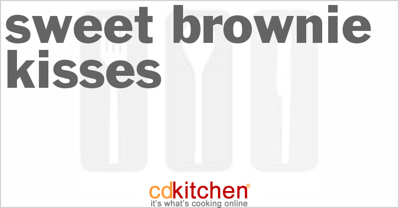 Sweet Brownie Kisses - CDKitchen.com