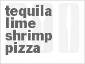 recipe for tequila-lime shrimp pizza