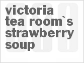 recipe for victoria tea room's strawberry soup