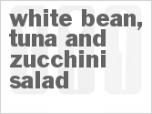 recipe for white bean, tuna and zucchini salad