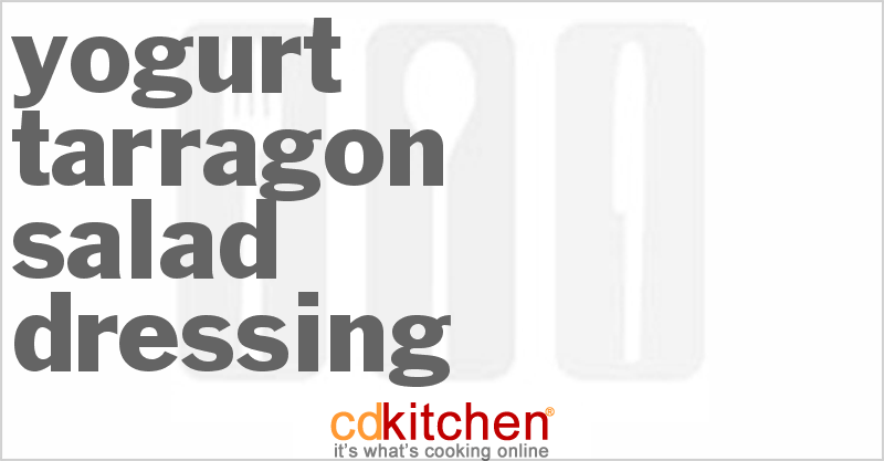 Yogurt Tarragon Salad Dressing - CDKitchen.com