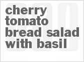 Cherry Tomato Bread Salad With Basil