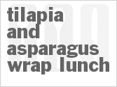 Tilapia And Asparagus Wrap Lunch