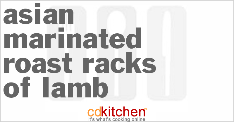 Asian-Marinated Roast Racks Of Lamb - CDKitchen.com