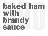 recipe for baked ham with brandy sauce