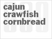 recipe for cajun crawfish cornbread