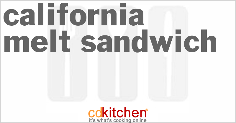 California Melt Sandwich - CDKitchen.com