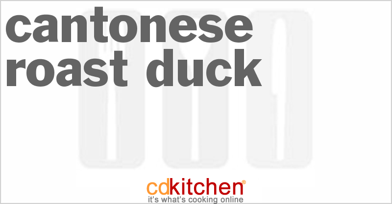 Cantonese Roast Duck Recipe | CDKitchen.com