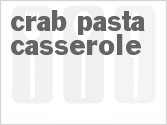 recipe for crab pasta casserole