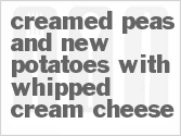 recipe for creamed peas and new potatoes with whipped cream cheese