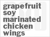 recipe for grapefruit-soy marinated chicken wings