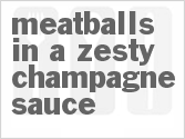 recipe for meatballs in a zesty champagne sauce
