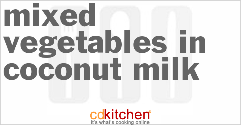 Mixed Vegetables In Coconut Milk - CDKitchen.com