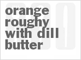 recipe for orange roughy with dill butter