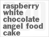 recipe for raspberry white chocolate angel food cake