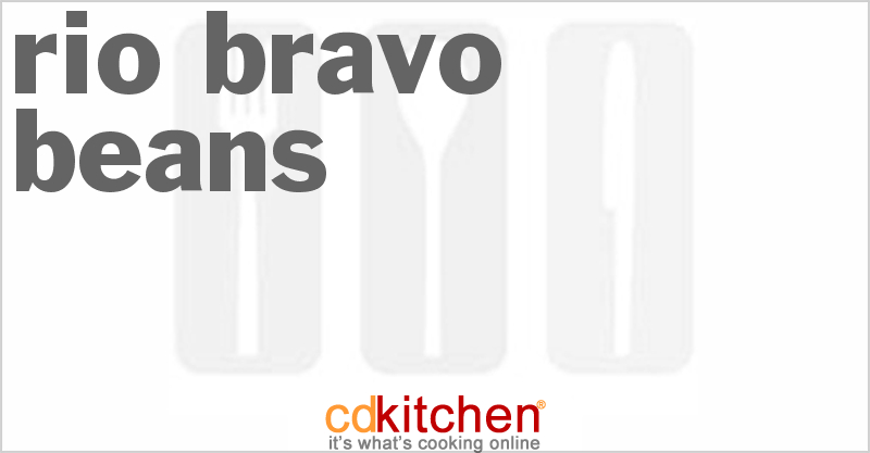 Rio Bravo Beans - CDKitchen.com