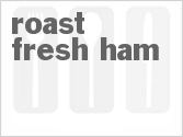 recipe for roast fresh ham