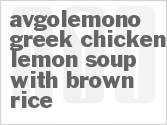 recipe for avgolemono greek chicken-lemon soup with brown rice
