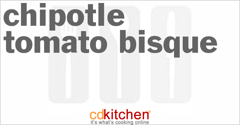 Chipotle-Tomato Bisque - CDKitchen.com