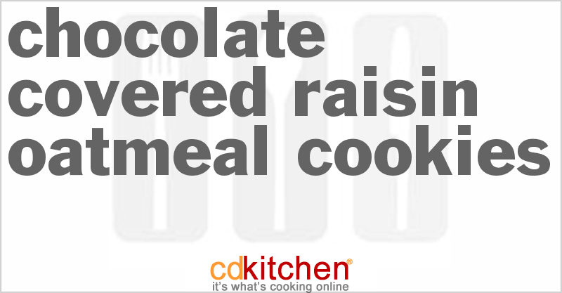 Chocolate-Covered Raisin Oatmeal Cookies - CDKitchen.com