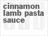recipe for cinnamon-lamb pasta sauce