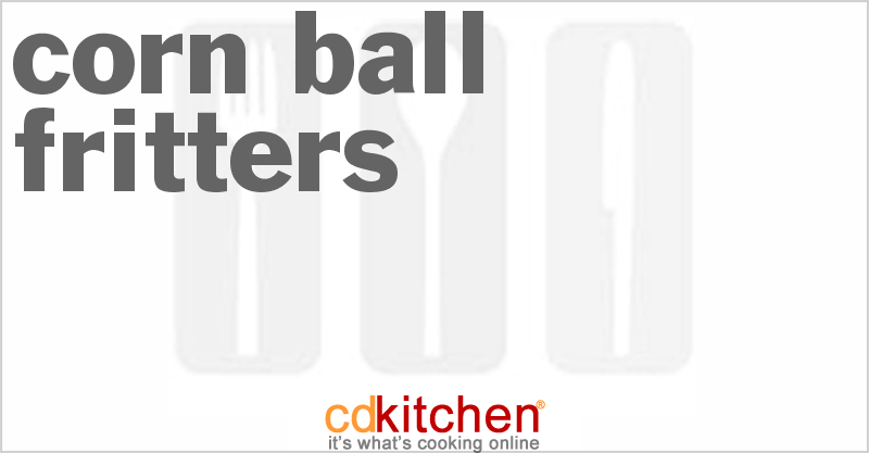 Corn Ball Fritters - CDKitchen.com
