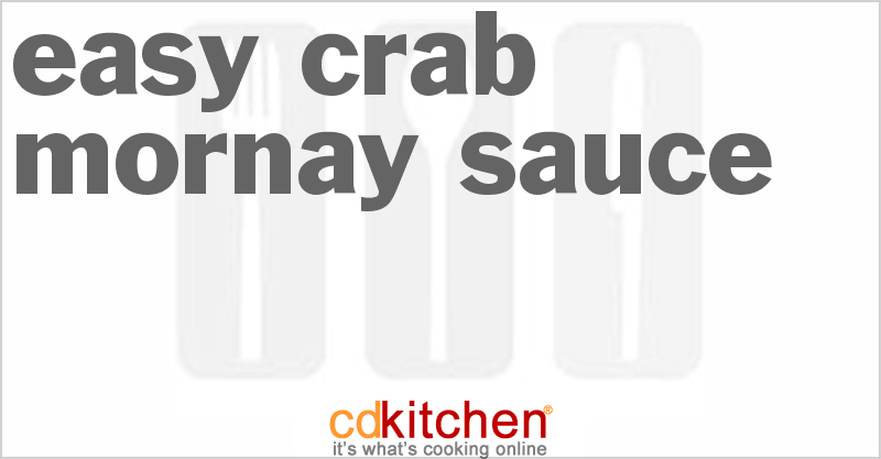 Easy Crab Mornay Sauce Recipe | CDKitchen.com