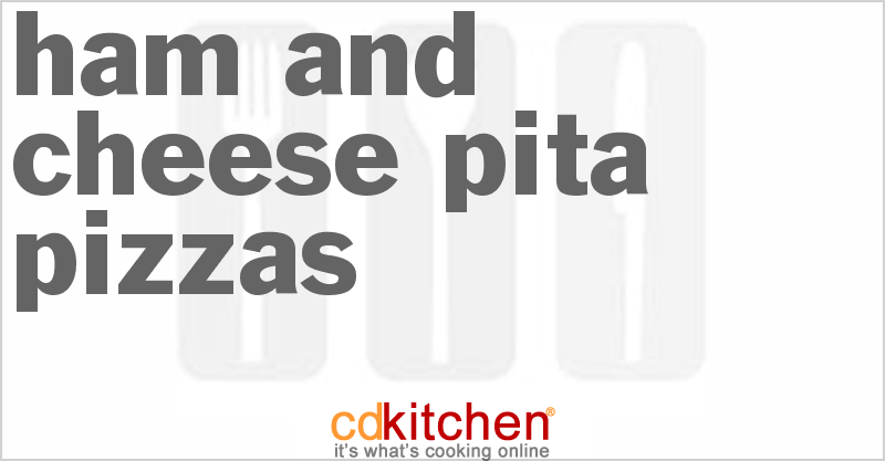Ham And Cheese Pita Pizzas - CDKitchen.com
