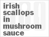 recipe for irish scallops in mushroom sauce