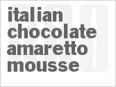 recipe for italian chocolate-amaretto mousse