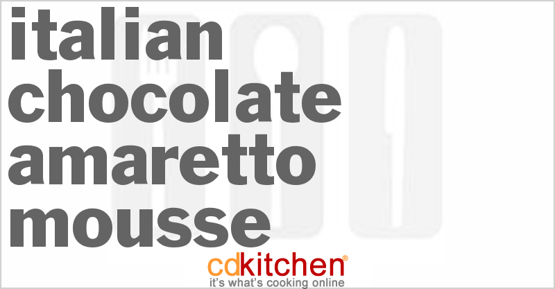 Italian Chocolate-Amaretto Mousse - CDKitchen.com